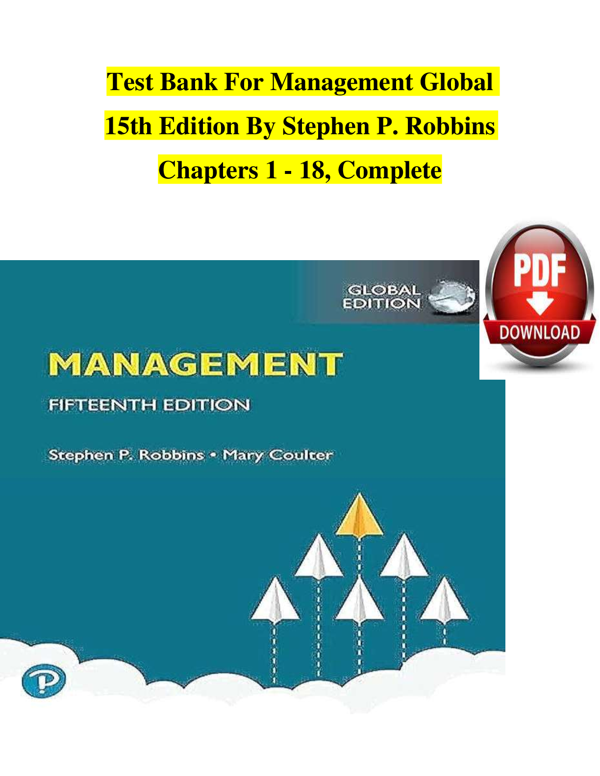 Preview image for Test Bank For Management Global 15th Edition By Stephen P. Robbins Chapters 1 - 18 A+