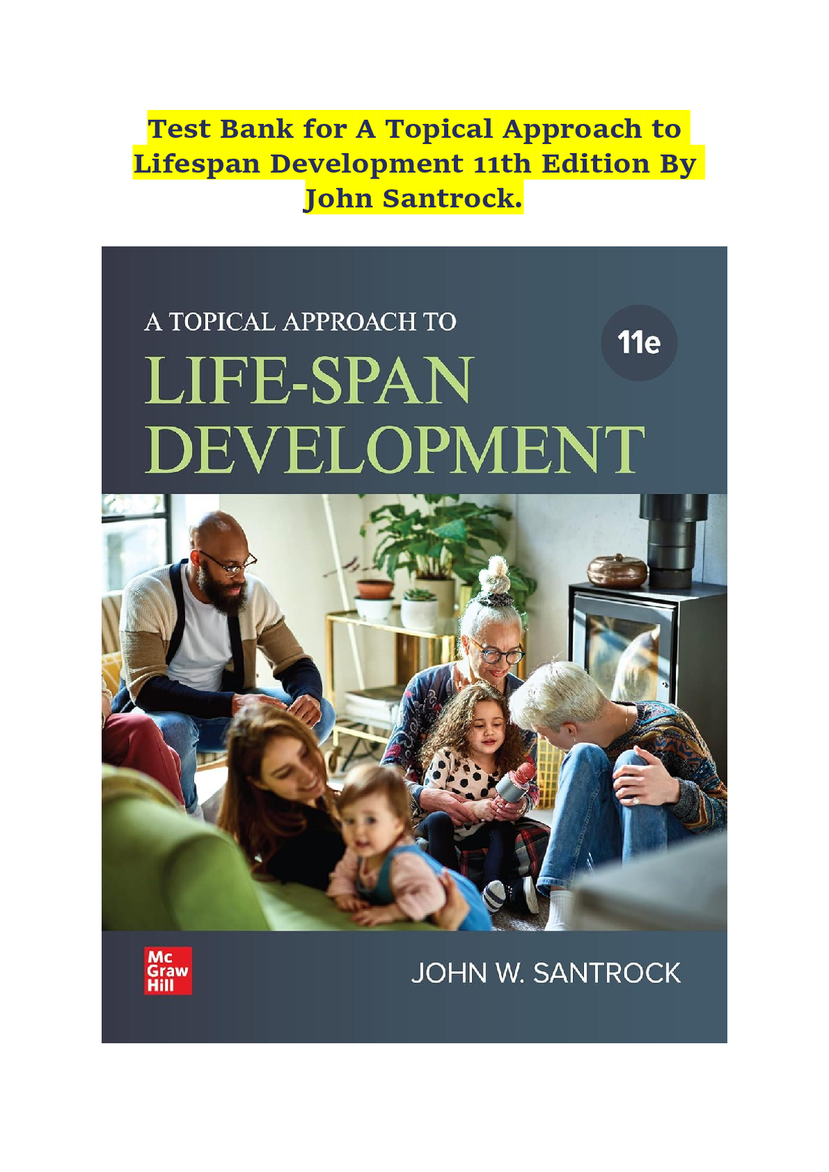 Test Bank for A Topical Approach to Lifespan Development 11th Edition By John Santrock A+