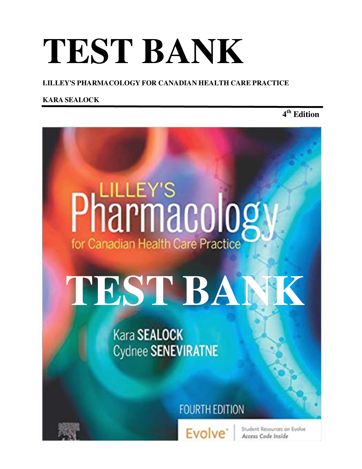 Preview image for TEST BANK LILLEY'S PHARMACOLOGY FOR CANADIAN HEALTH CARE PRACTICE 4TH EDITION BY KARA SEALOCK A+