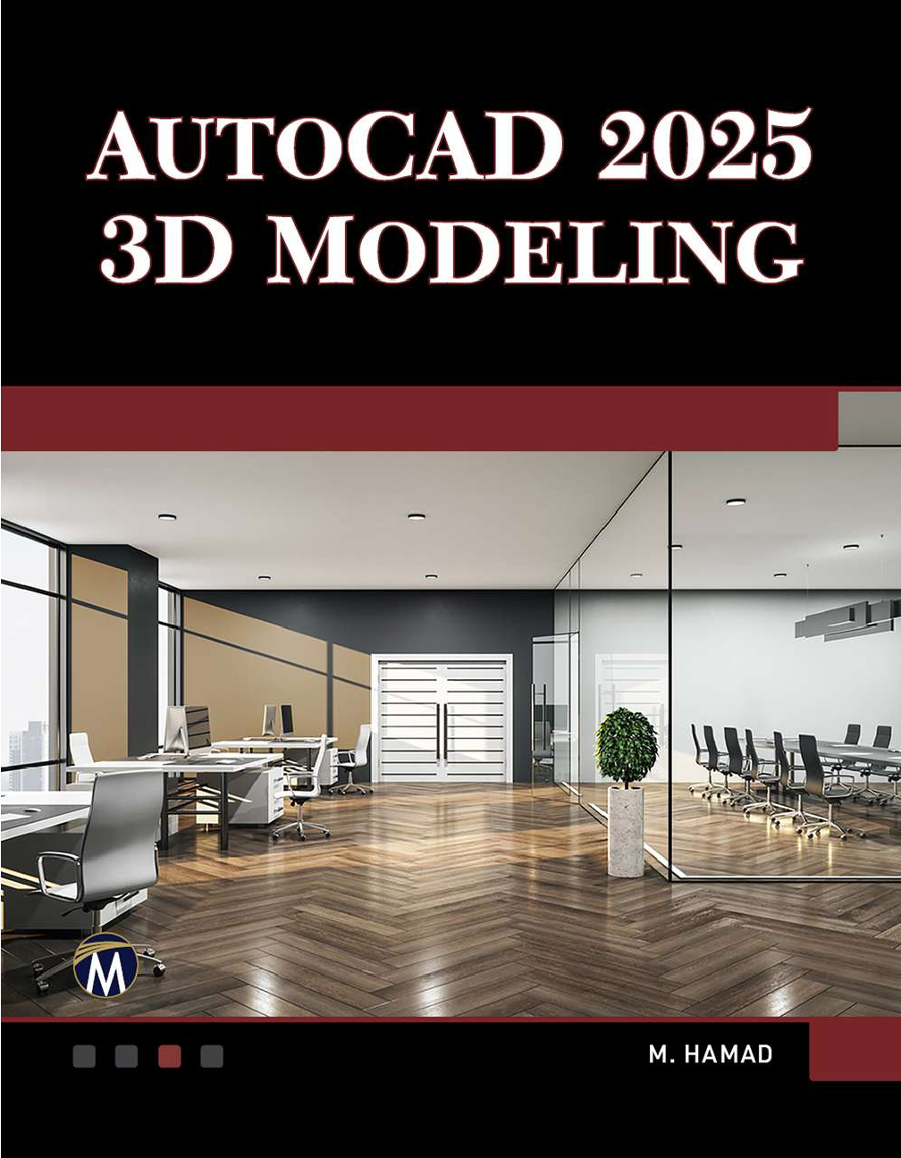 Preview of eBook [PDF] AutoCAD 2025 3D Modeling By Munir Hamad