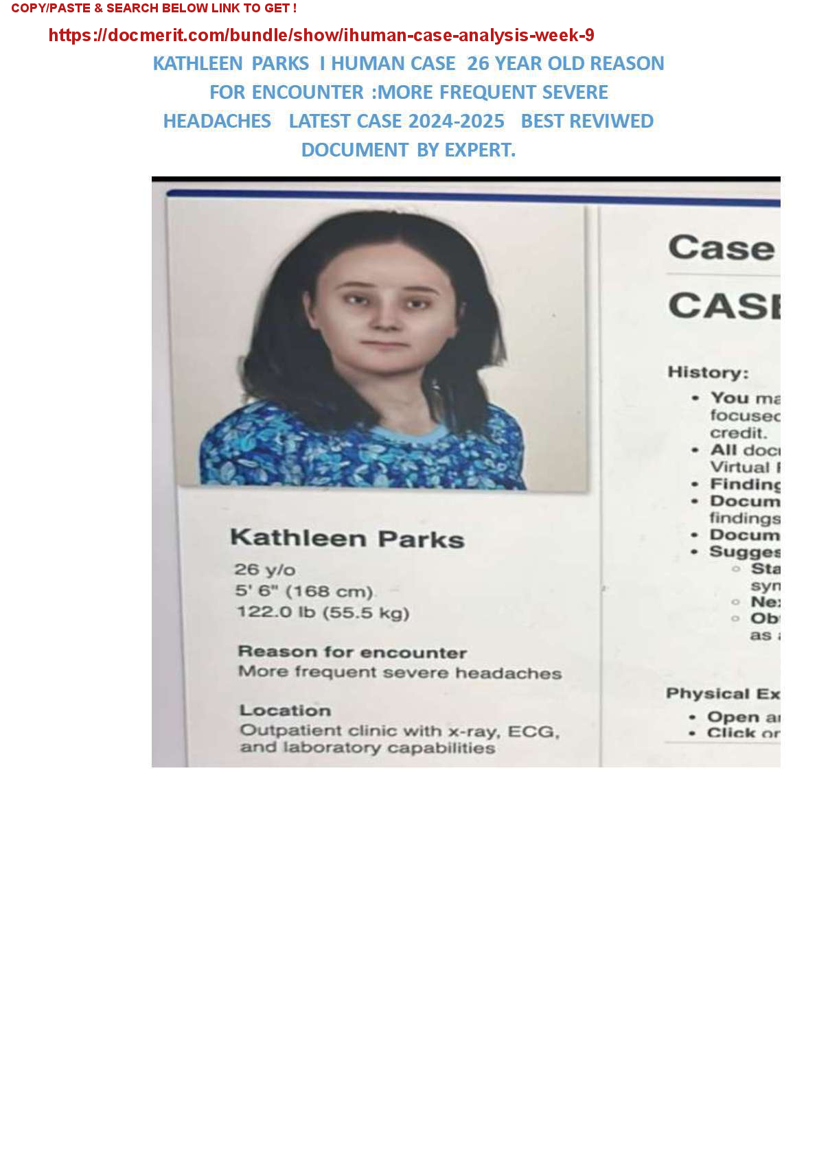 Preview of KATHLEEN PARKS I HUMAN CASE 26 YEAR OLD REASON FOR ENCOUNTER;MORE FREQUENT SEVERE HEADACHE