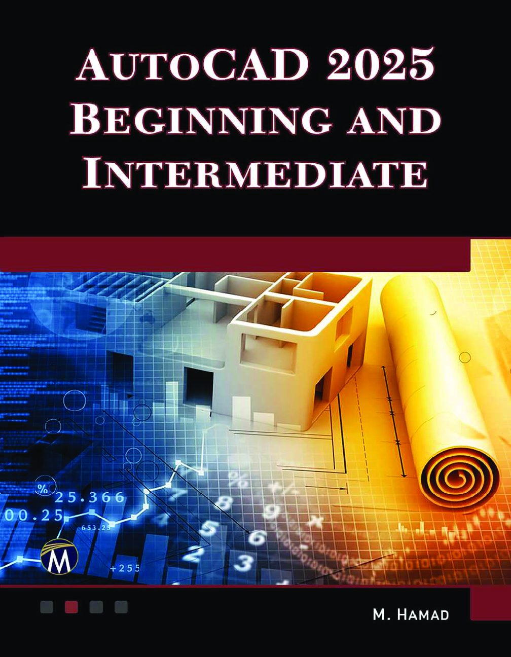 Preview of eBook [PDF] AutoCAD 2025 Beginning and Intermediate By Munir Hamad