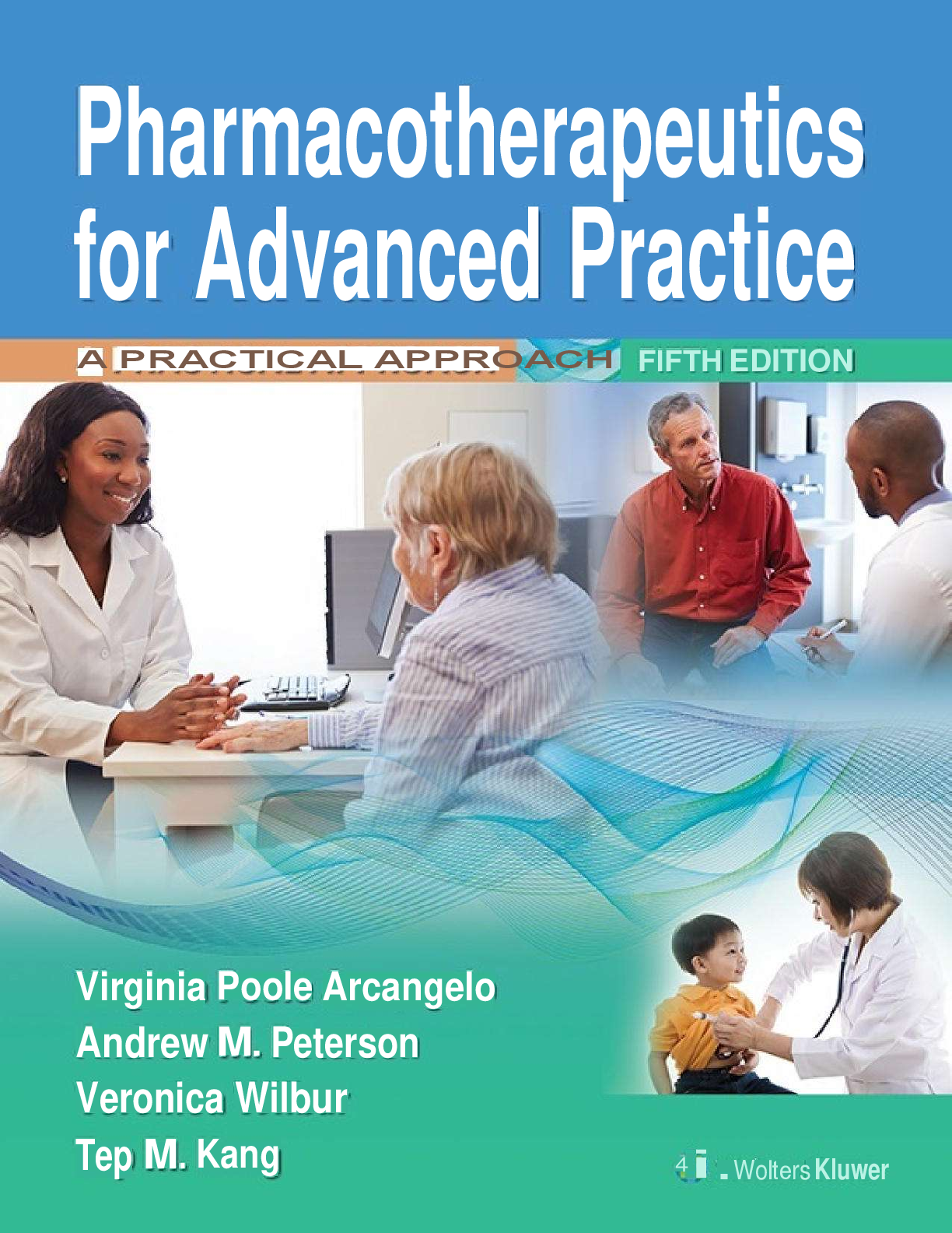 Preview of eBook [PDF] Pharmacotherapeutics for Advanced Practice 5th Edition By Poole Arcangelo, And