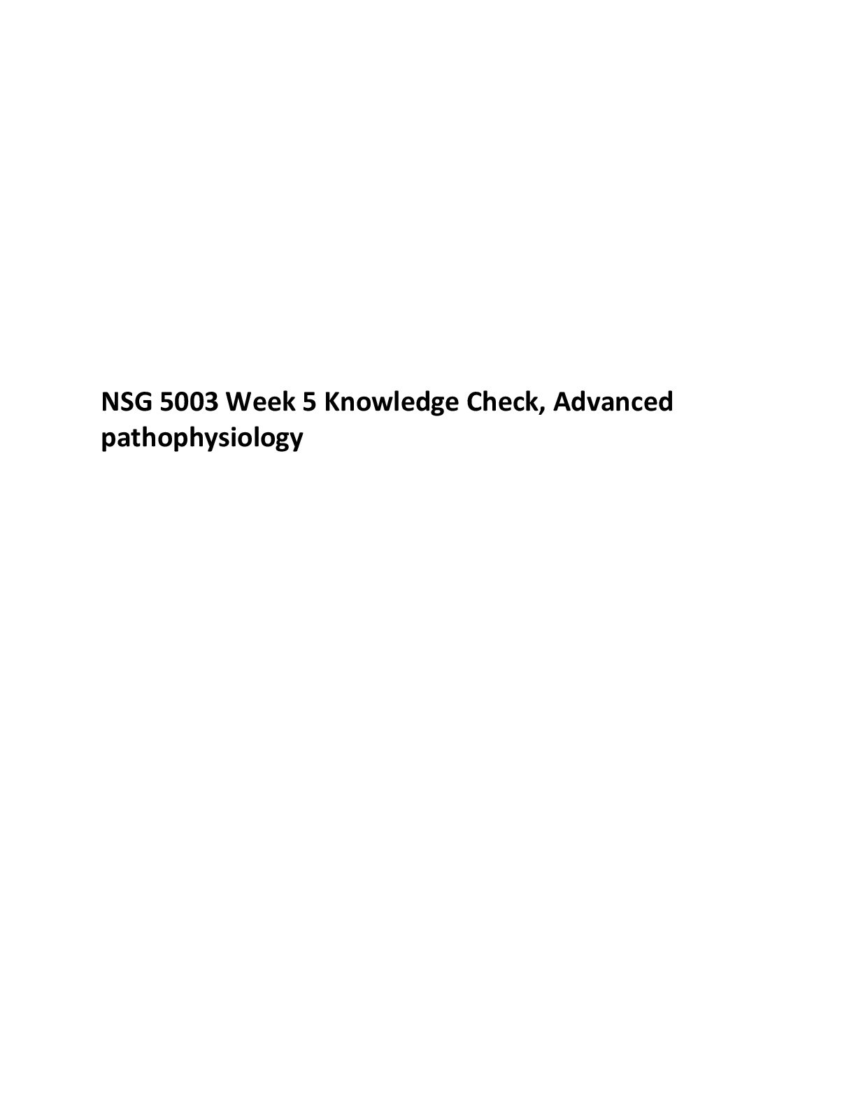 Preview image for NSG 5003 Week 5 Knowledge Check-Answer - Advanced Pathophysiology- South University