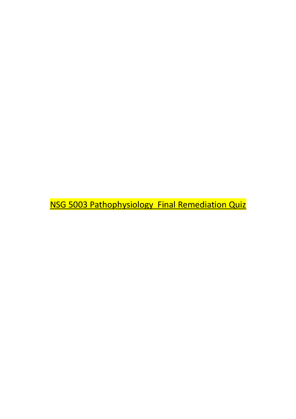 Preview image for NSG 5003 Patho Final Remediation - Advanced Pathophysiology- South University