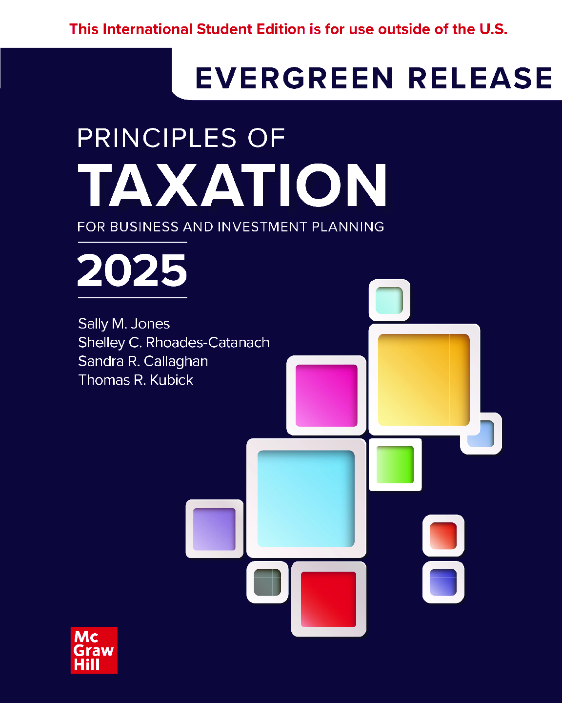 eBook [PDF] (ISE) Principles of Taxation for Business and Investment Planning 2025 (Evergreen Release) By Sally Jones, Rhoades-Catanach