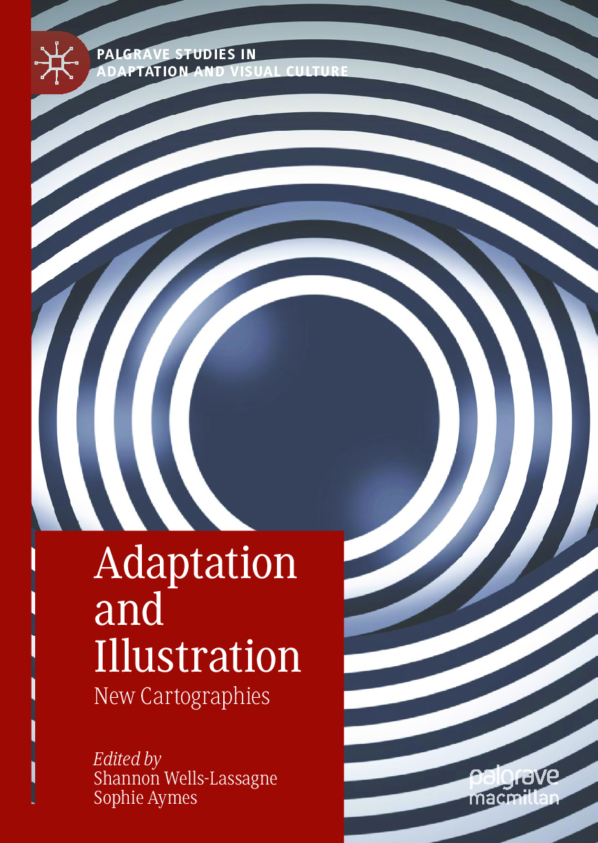 Recommended document preview for eBook Adaptation and Illustration 1st Edition By Shannon Wells-Lassagne,  Sophie Aymes