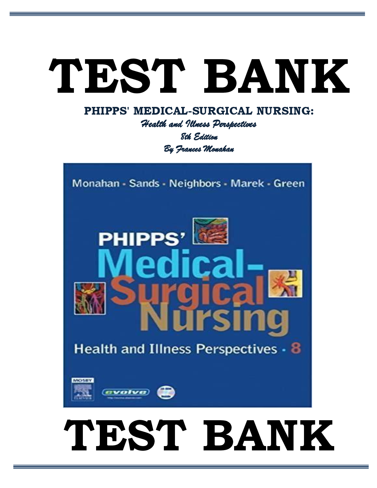Preview of Phipp’s Medical-Surgical Nursing: Health and Illness Perspectives, 8th Edition By Monahan Test Bank