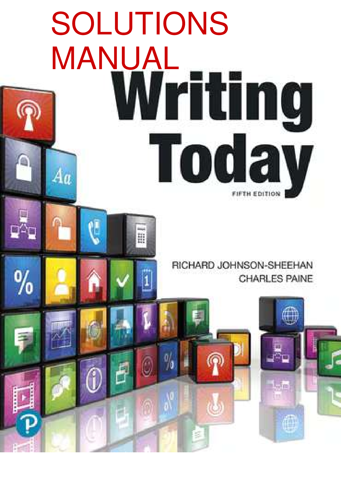 Preview image for Writing Today 5th Edition By Richard Johnson, Sheehan Charles Paine SOLUTIONS MANUAL