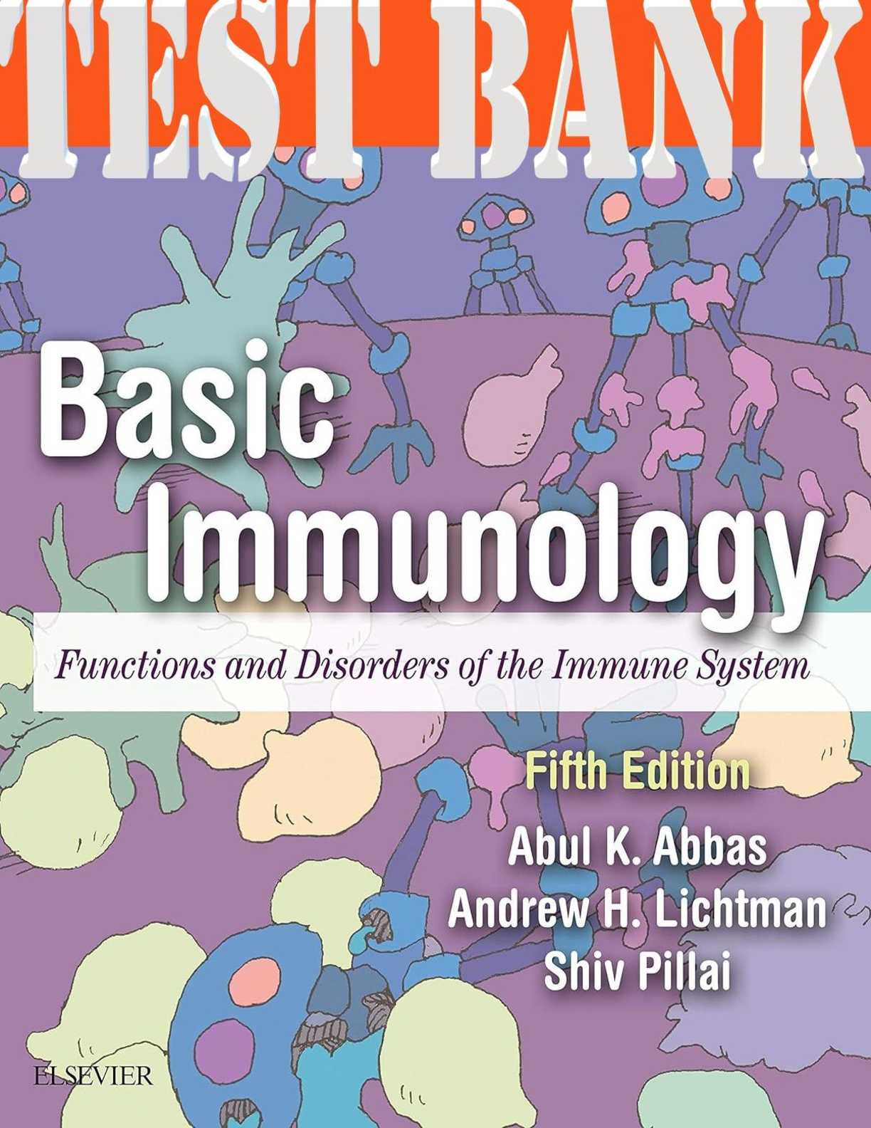 Preview image for Basic Immunology 5th Edition By Abul Abbas, Andrew Lichtman TEST BANK