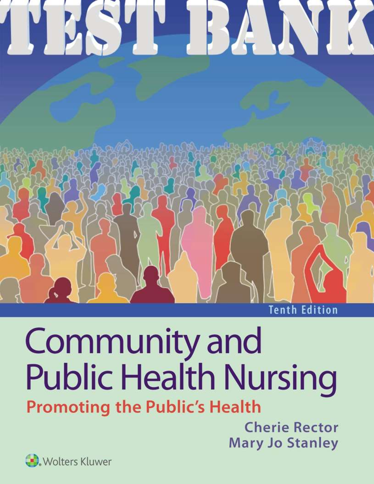 Preview image for Community And Public Health Nursing 10th Edition By Cherie Rector, Mary Jo. Stanley TEST BANK
