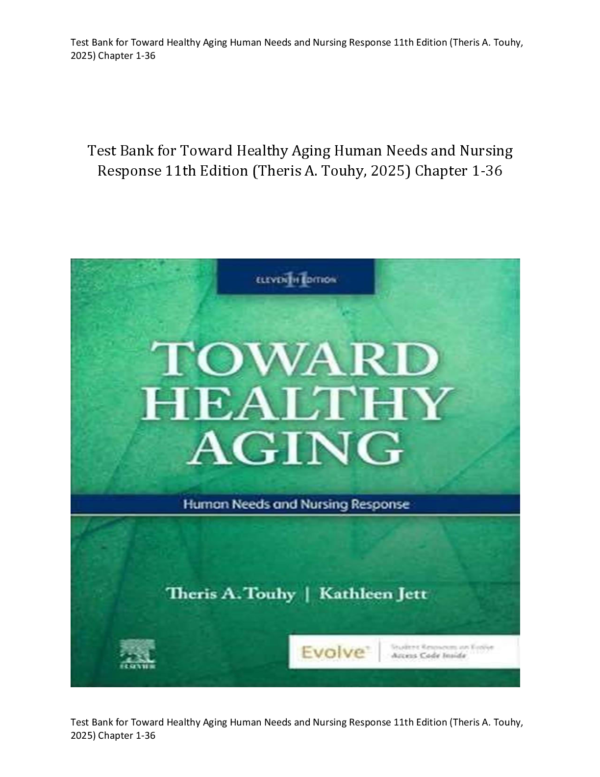 Preview image for Test Bank for Toward Healthy Aging Human Needs and Nursing Response 11th Edition (Theris A. Touhy, 2025) Complete All Chapters 1-36 Verified Answers Rated A+