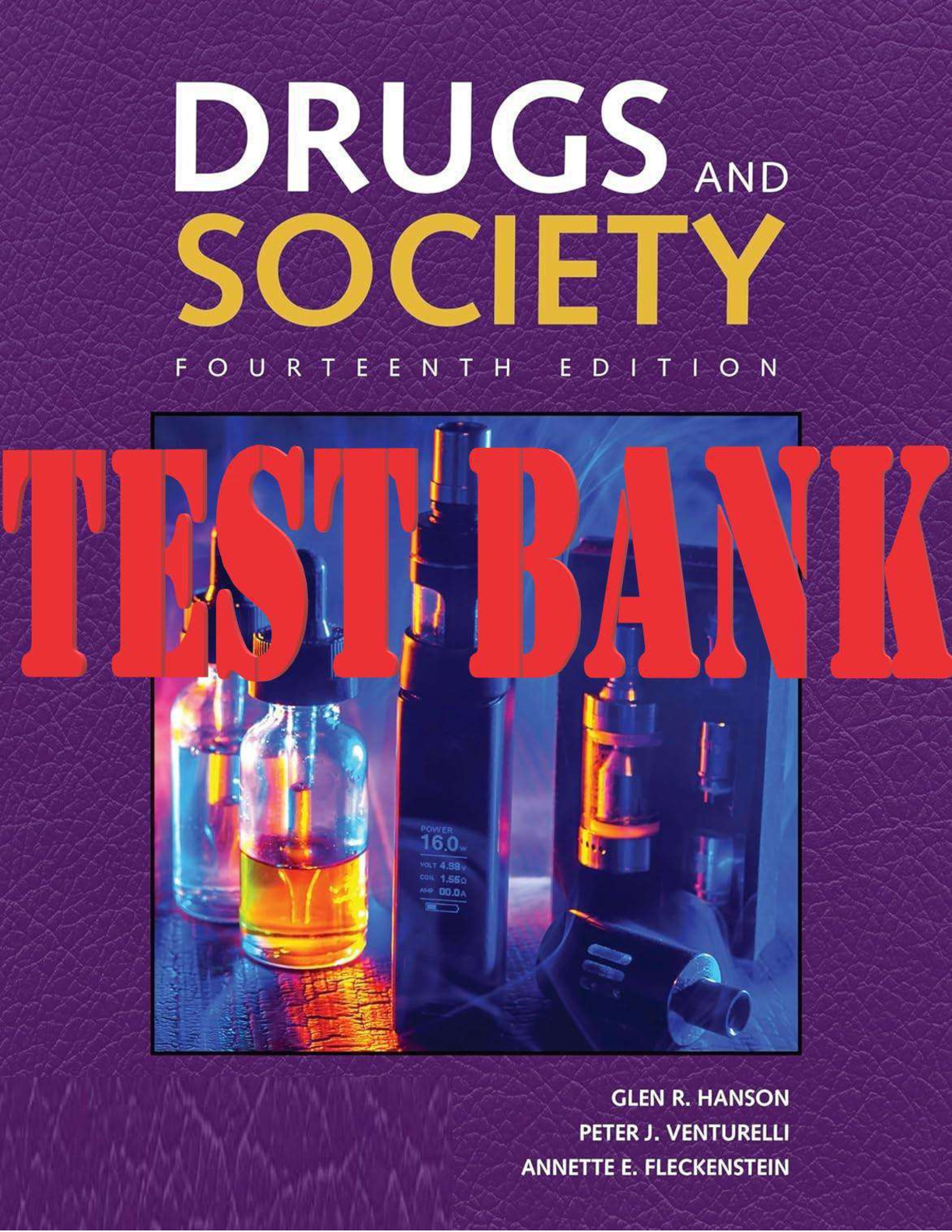 Preview image for Drugs And Society 14th Edition Glen R. Hanson; Peter, Annette TEST BANK