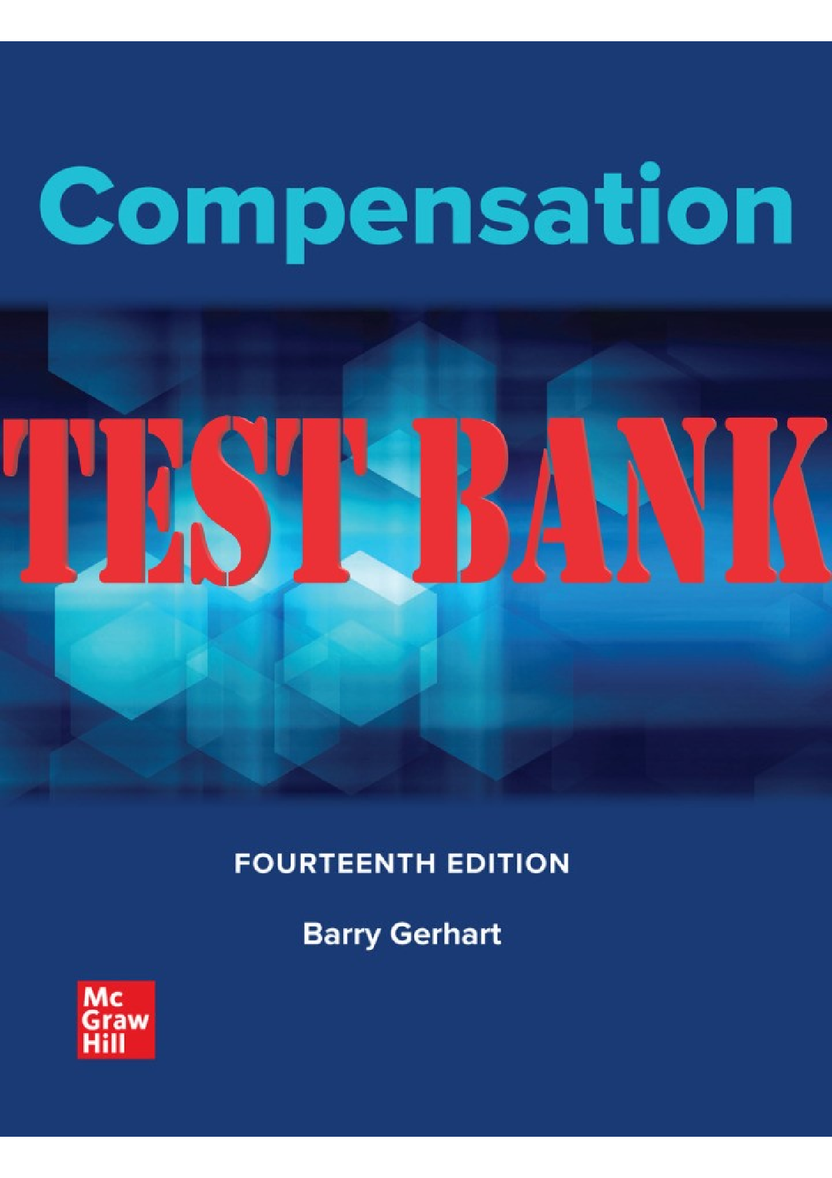Preview image for Compensation 14th Edition By Barry Gerhart  TEST BANK