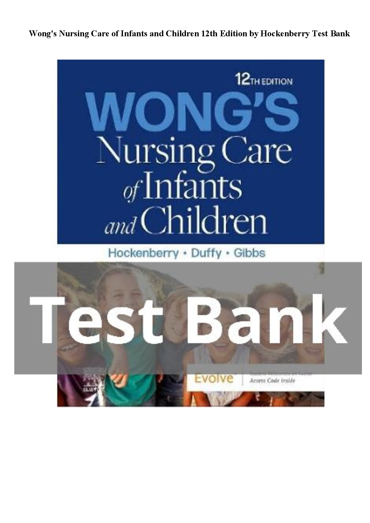 Test Bank for Wong's Nursing Care of Infants and Children 12th Edition by Hockenberry