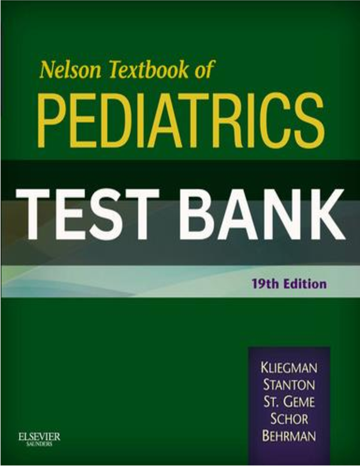 Preview image for Test Bank for Nelson Textbook of Pediatrics, 19th Edition  Editors: Robert M. Kliegman