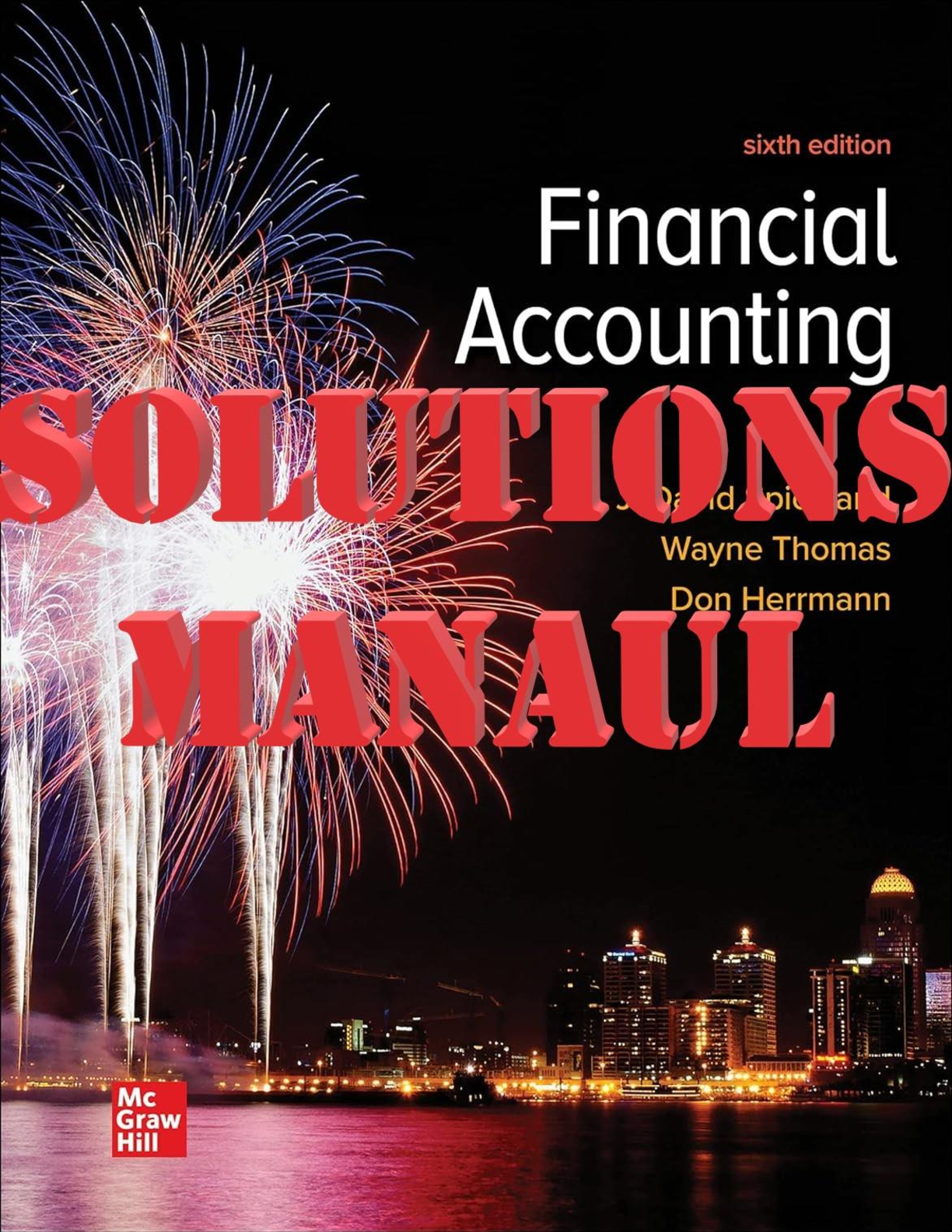 Preview image for Financial Accounting 6th Edition By David Spiceland, Wayne Thomas, Don Herrmann SOLUTION MANUAL
