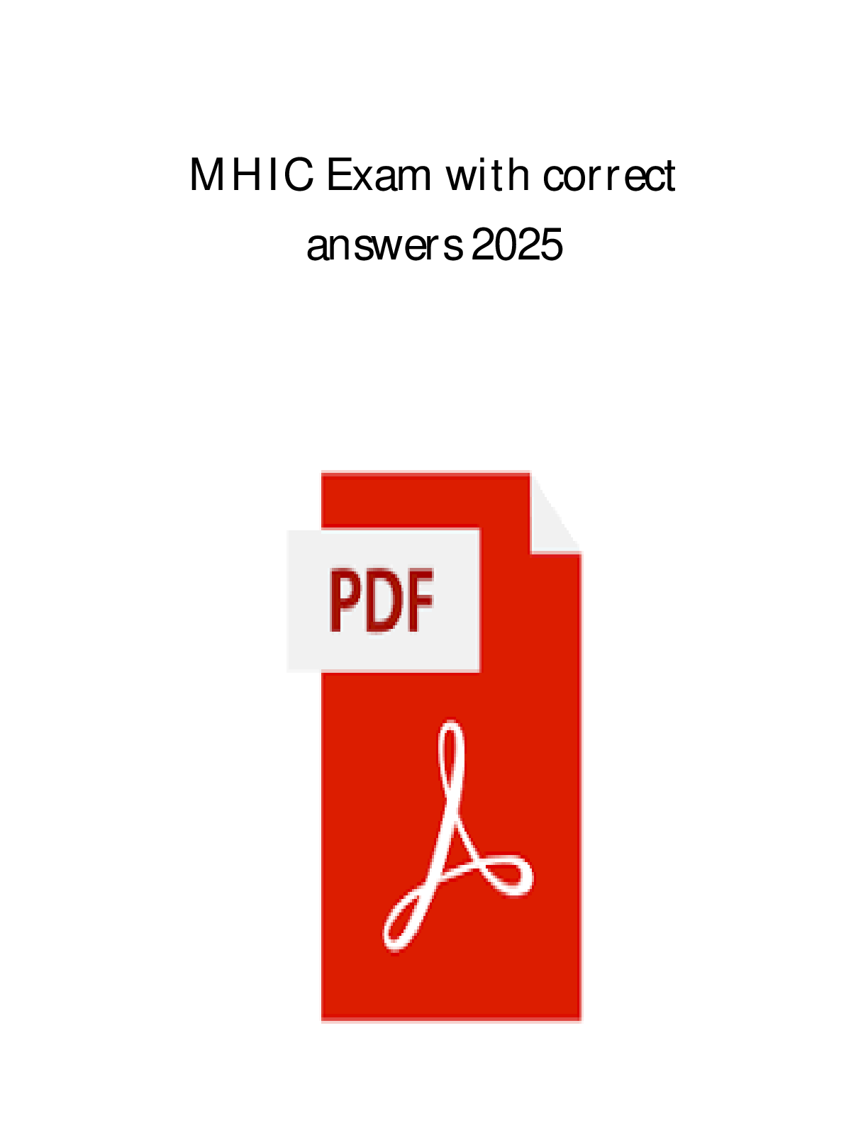 Preview image for MHIC 2025 UPDATE /STUDY GUIDE COMPREHENSIVE COMPLETE QUESTIONS AND VERIFIED ANSWERS 100% GET ALL RIGHT CORRECT GRADE A+,,Alpha