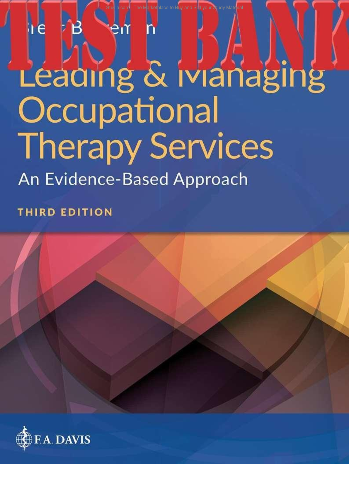 Preview image for Leading And Managing Occupational Therapy Services An Evidence-Based Approach3rd Edition By Brent TEST BANK