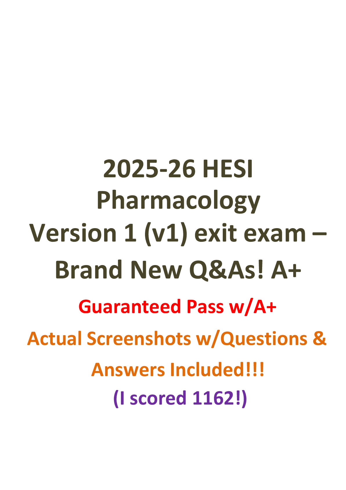 2025-26 HESI  Pharmacology  Version 1 (v1) exit exam –  Brand New Q&As! A+  Guaranteed Pass w/A+  Actual Screenshots w/Questions &  Answers Included!!