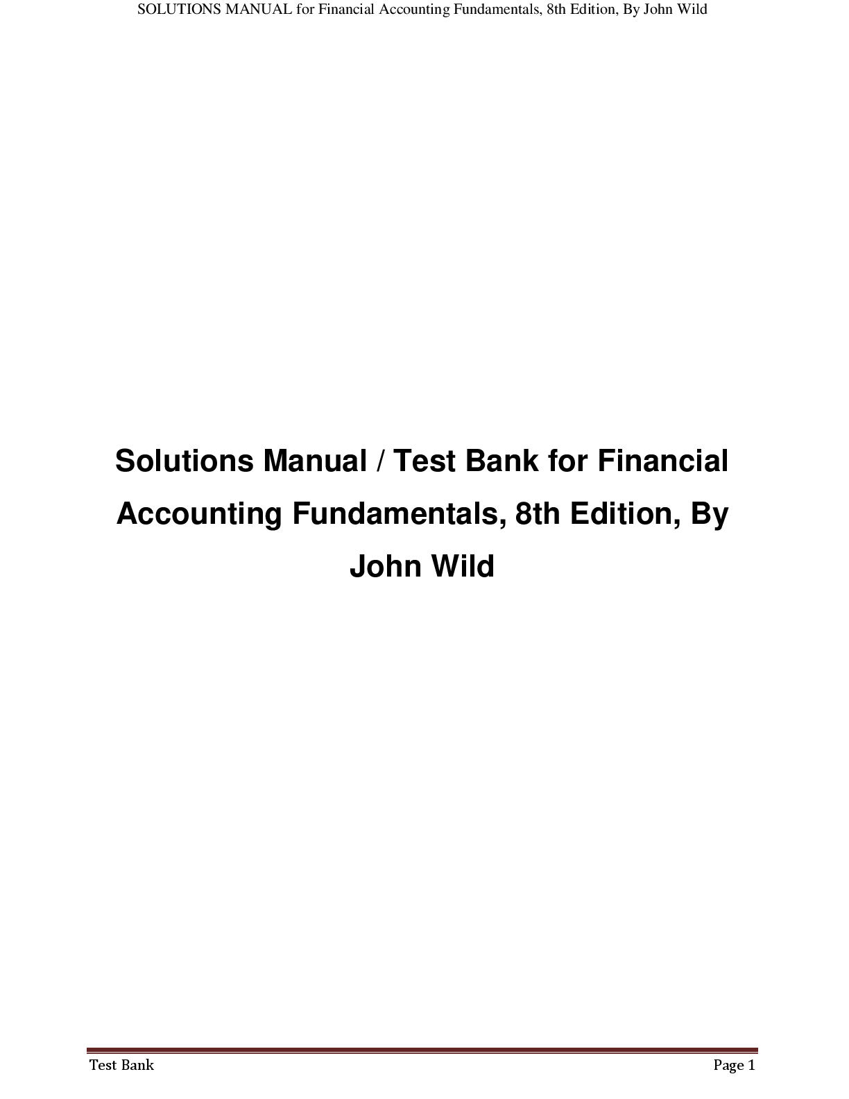 Preview image for Solutions Manual / Test Bank for Financial  Accounting Fundamentals, 8th Edition, By  John Wild