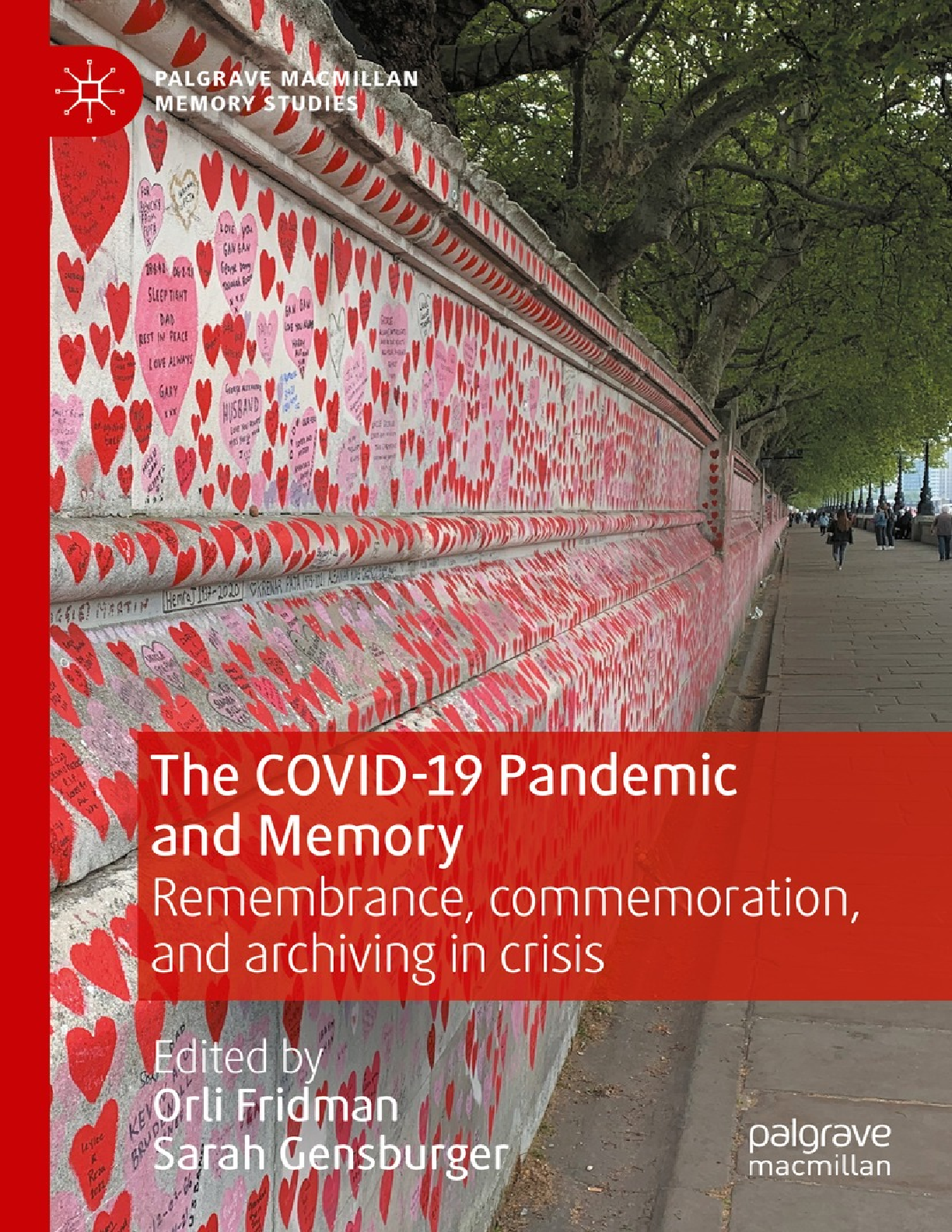 Preview image for eBook The COVID-19 Pandemic and Memory Remembrance, commemoration, and archiving in crisis 1st Edition By Orli Fridman , Sarah Gensburger