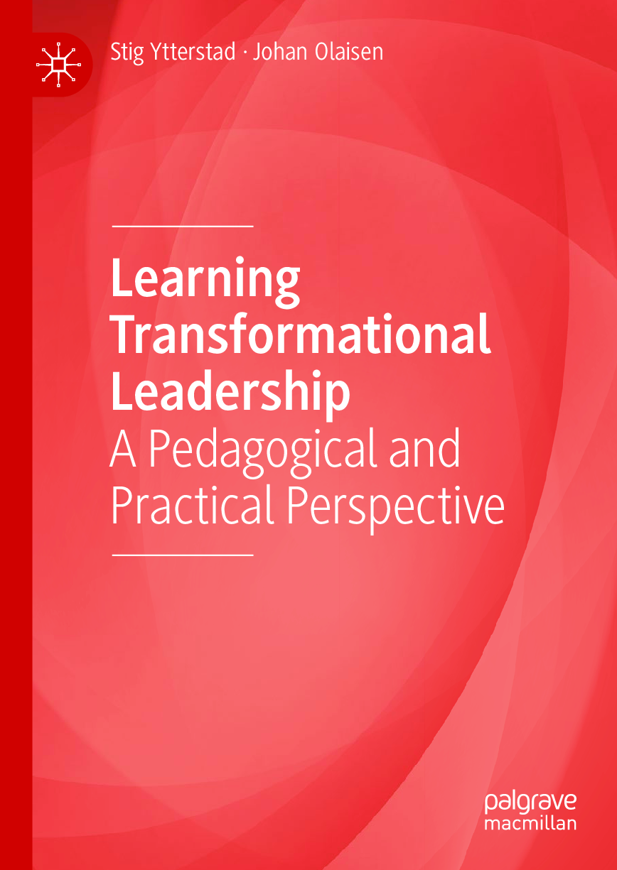 Preview image for eBook Learning Transformational Leadership A Pedagogical and Practical Perspective 1st Edition By Stig Ytterstad, Johan Olaisen