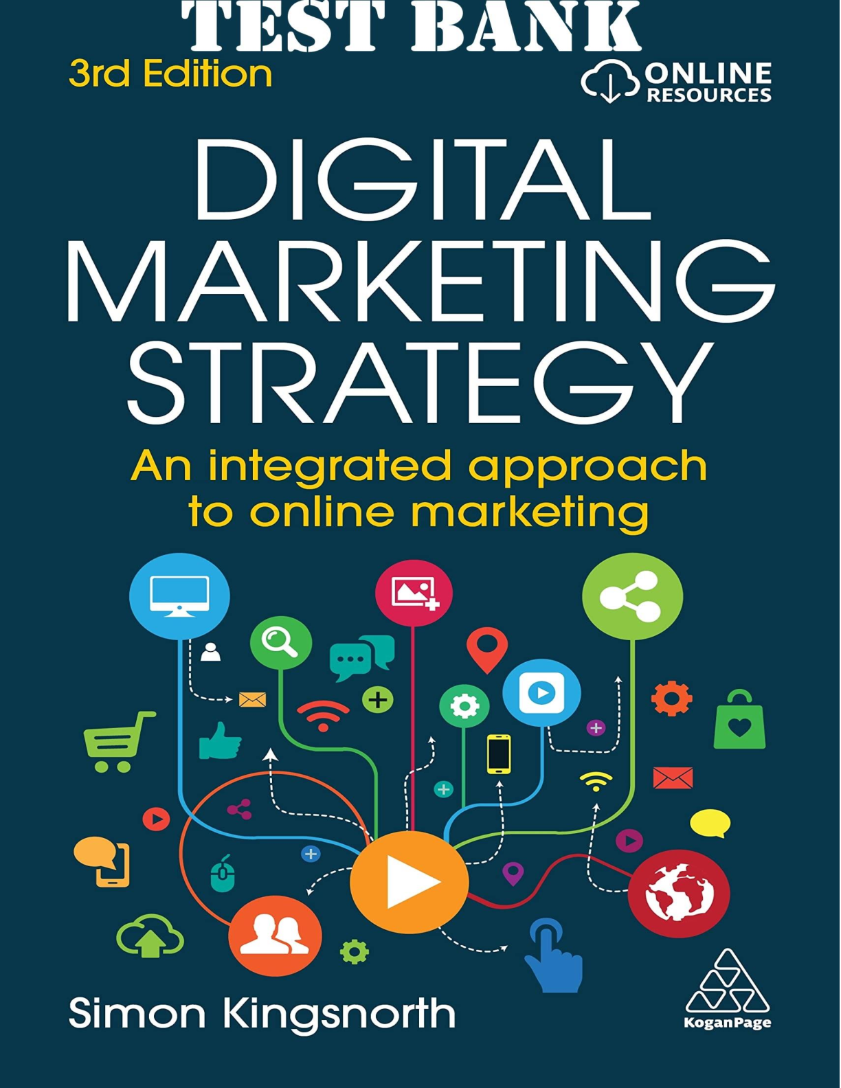 Preview image for Test Bank for Digital Marketing Strategy 3rd edition  by Simon Kingsnorth