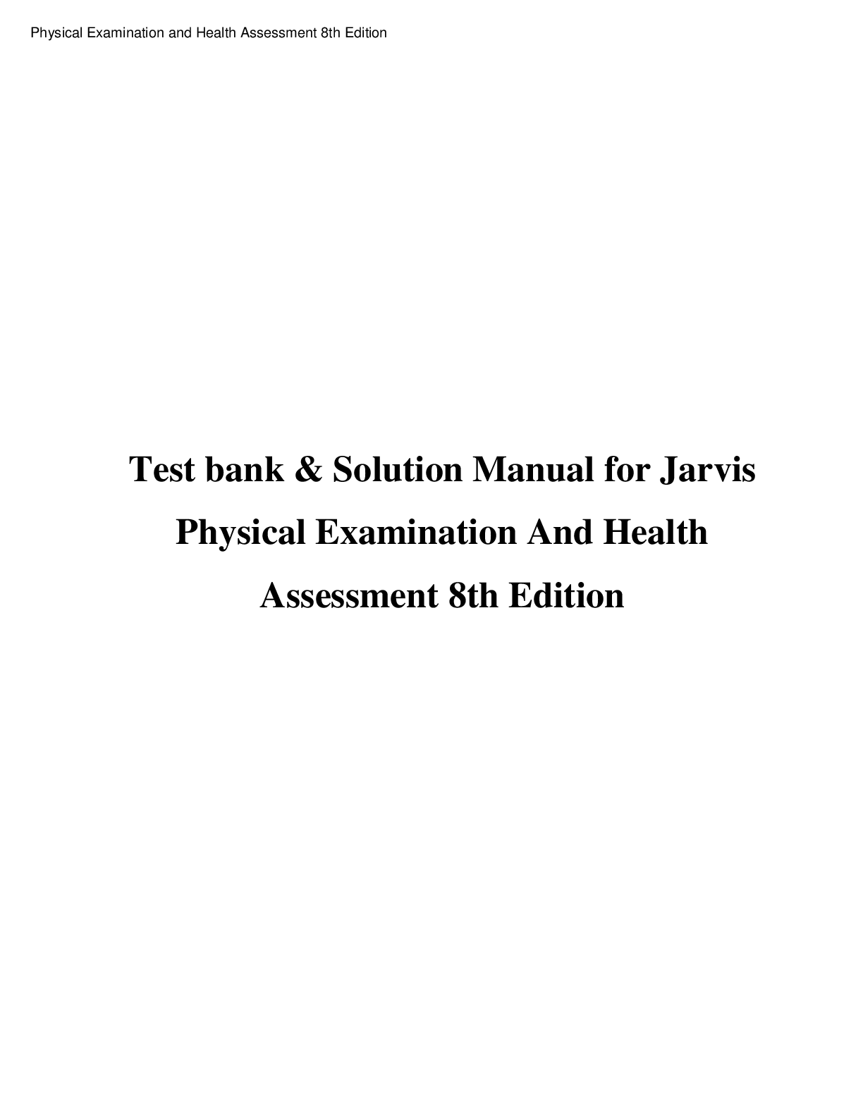 Preview image for Test bank & Solution Manual for Jarvis  Physical Examination And Health  Assessment 8th Edition