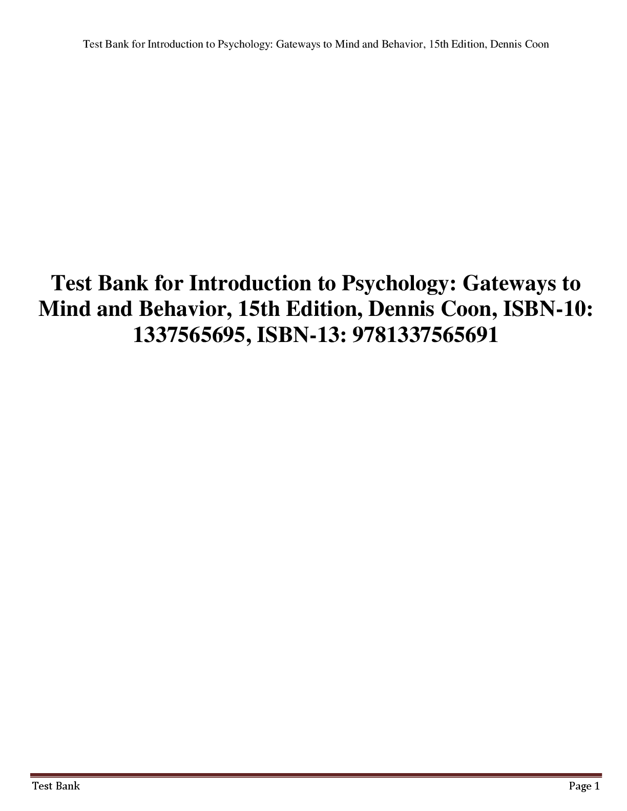 Preview image for Test Bank for Introduction to Psychology: Gateways to  Mind and Behavior, 15th Edition, Dennis Coon, ISBN-10:  1337565695, ISBN-13: 9781337565691