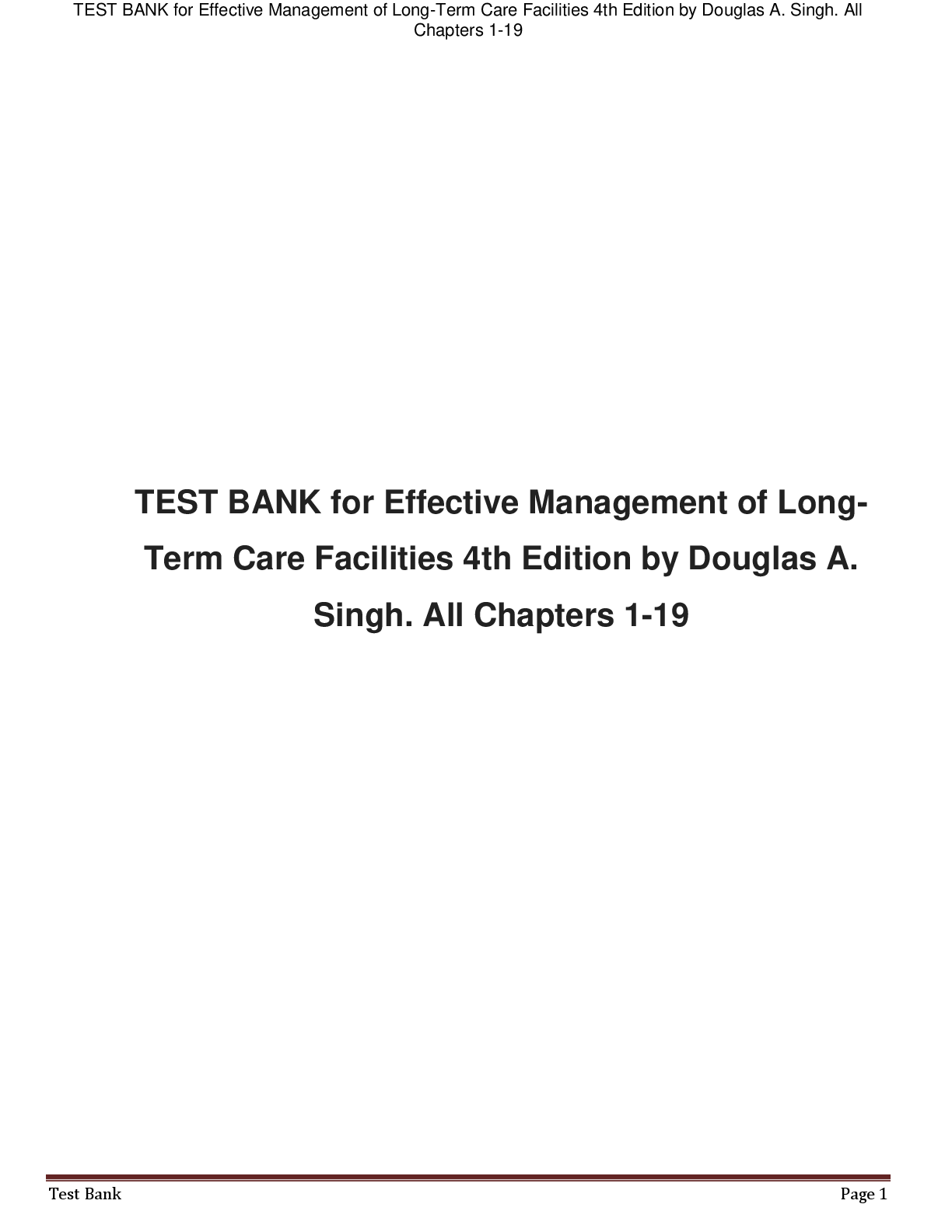 Preview image for TEST BANK for Effective Management of Long Term Care Facilities 4th Edition by Douglas A.  Singh.