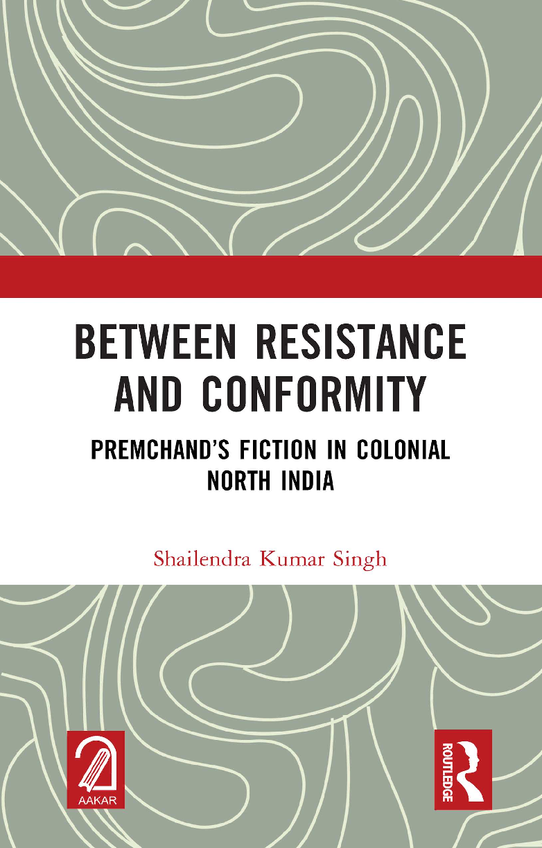 Preview image for eBook Between Resistance and Conformity Premchand’s Fiction in Colonial North India 1st Edition By Shailendra Kumar Singh