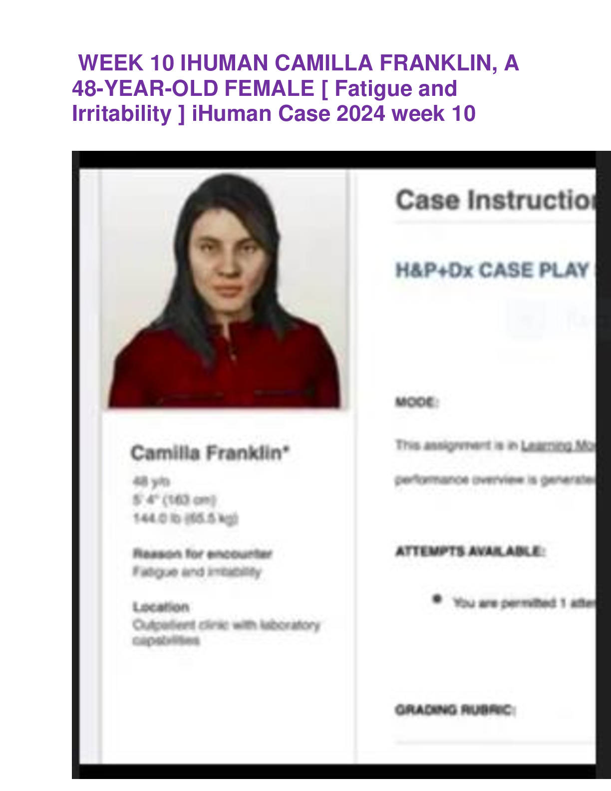 Preview image for IHUMAN CAMILLA FRANKLIN, A  48-YEAR-OLD FEMALE [ Fatigue and  Irritability ] iHuman Case week 10