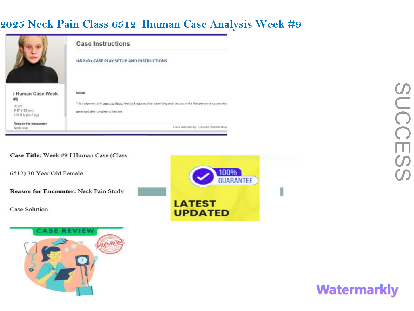 Preview image for 2025 Neck Pain Class 6512  Ihuman Case Analysis Week #9