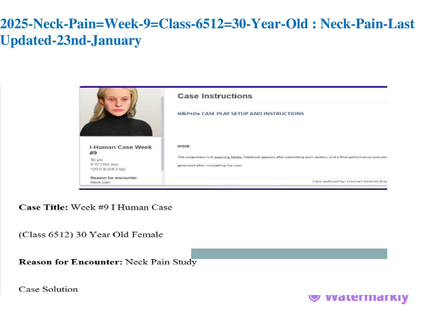 Preview image for NECK PAIN WEEK 9 CLASS 6512 30 -YEAR OLD IHUMAN CASE STUDY