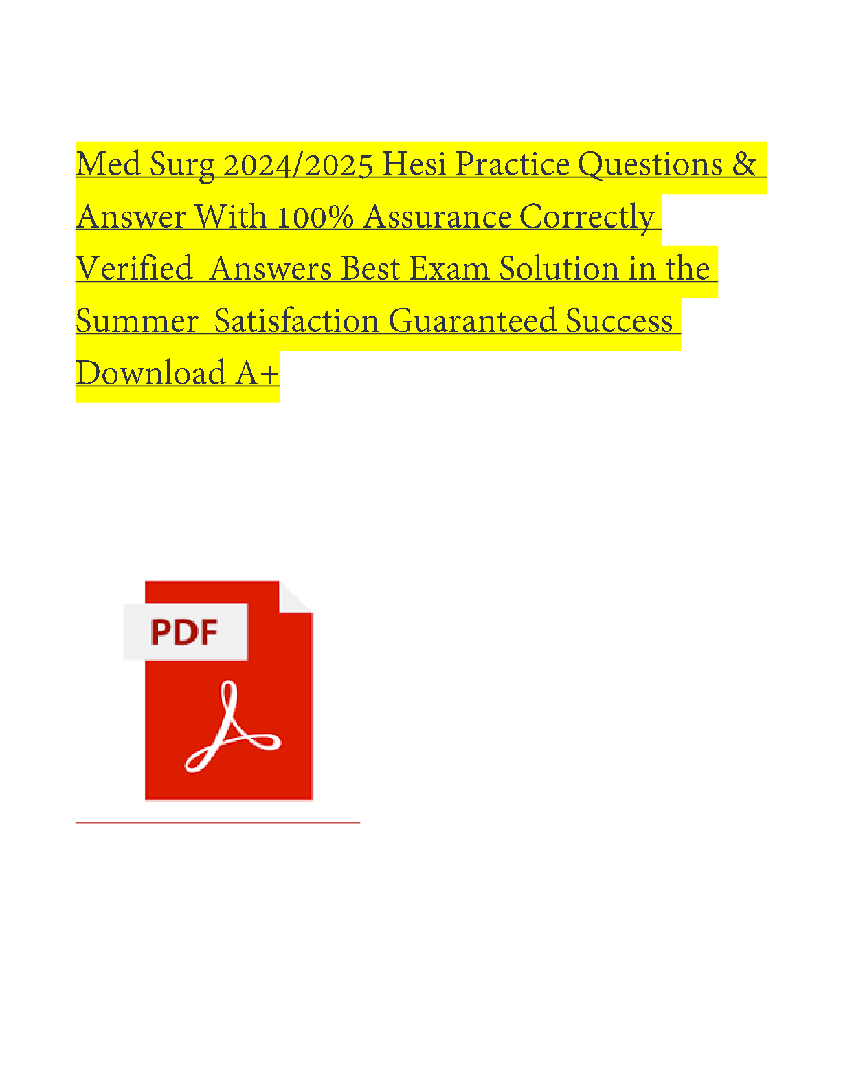 HESI Med Surg Practice Questions and Answers (2024/2025) (Verified Answers)