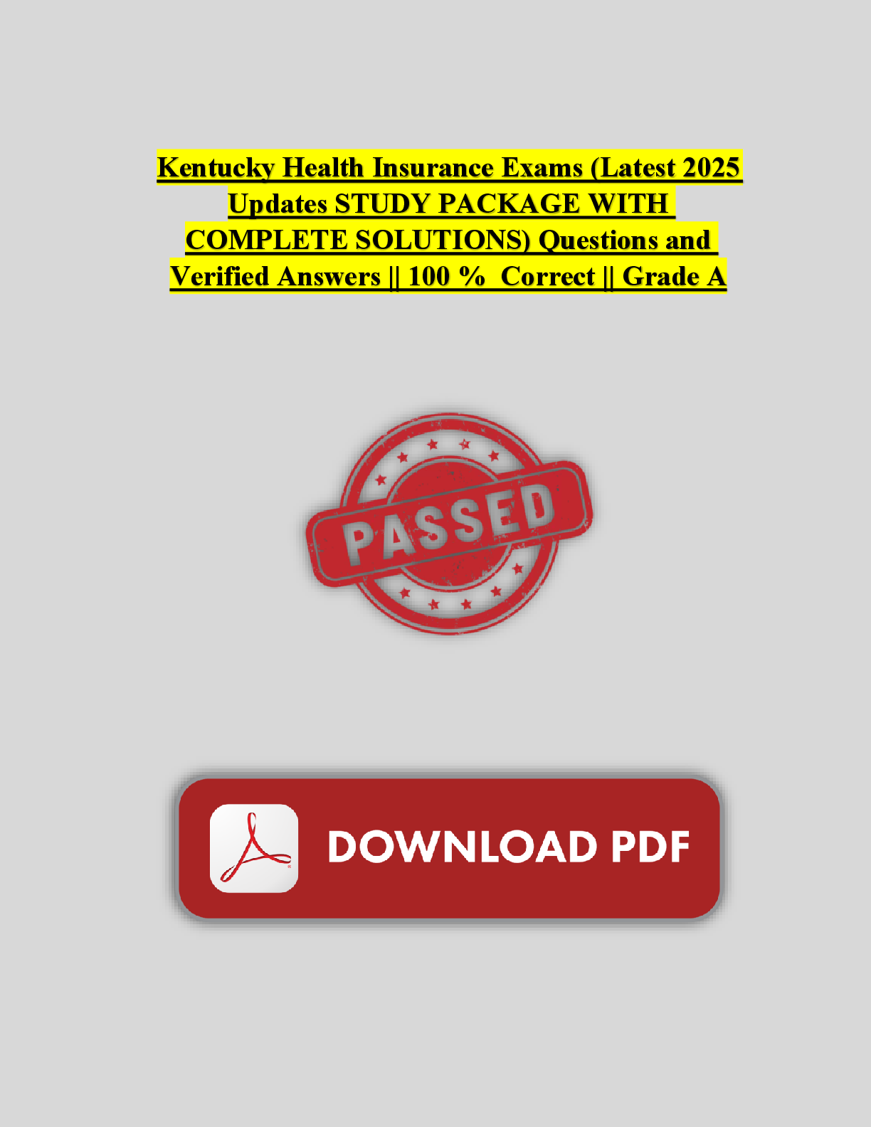 Preview image for Kentucky Health Insurance Exam (Latest 2025 Updates STUDY PACKAGE WITH COMPLETE SOLUTIONS) Questions and Verified Answers || 100 %  Correct || Grade A