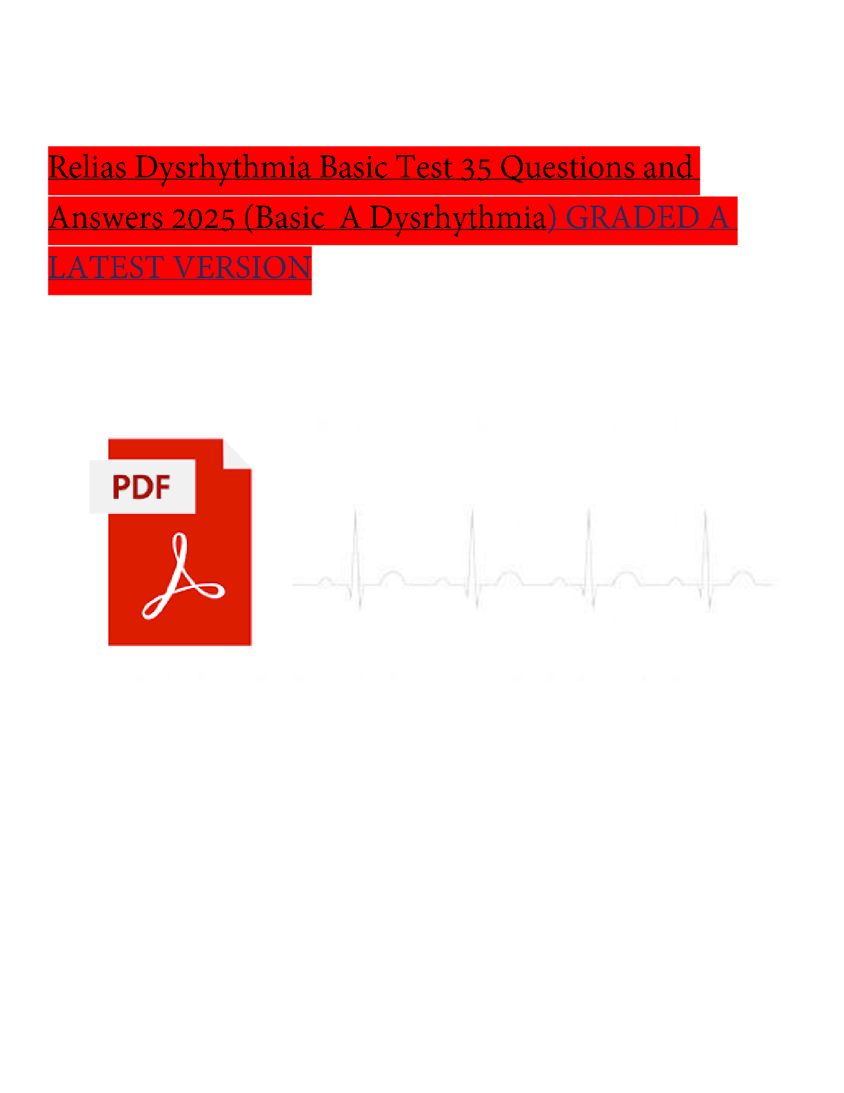 Recommended document preview for Relias Dysrhythmia Basic Test 35 Questions and Answers 2024 (Basic A Dysrhythmia)