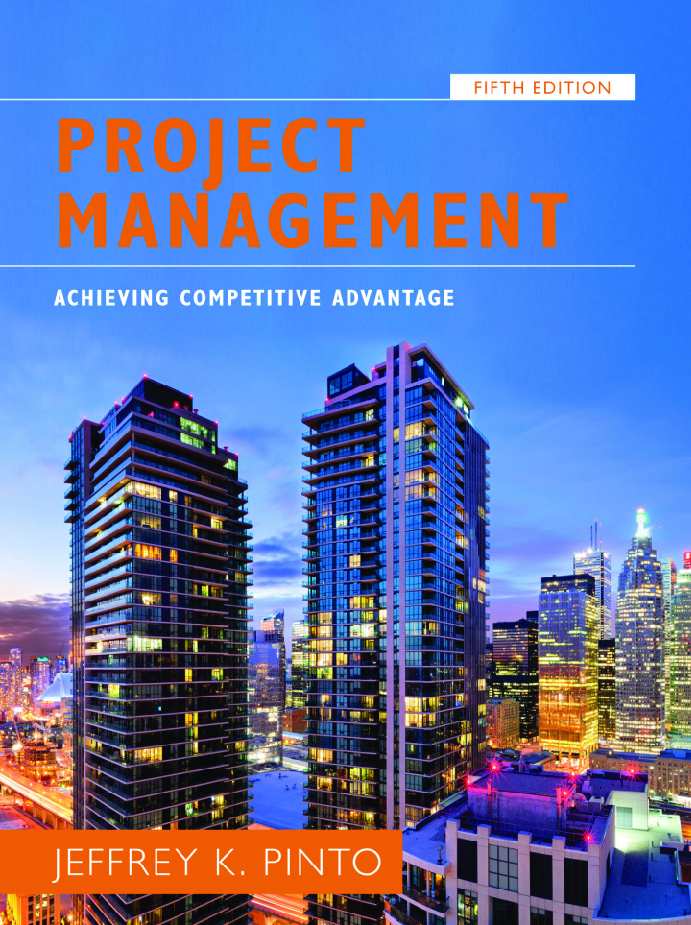 Recommended document preview for eBook Project Management 5th Edition By Jeffrey K Pinto