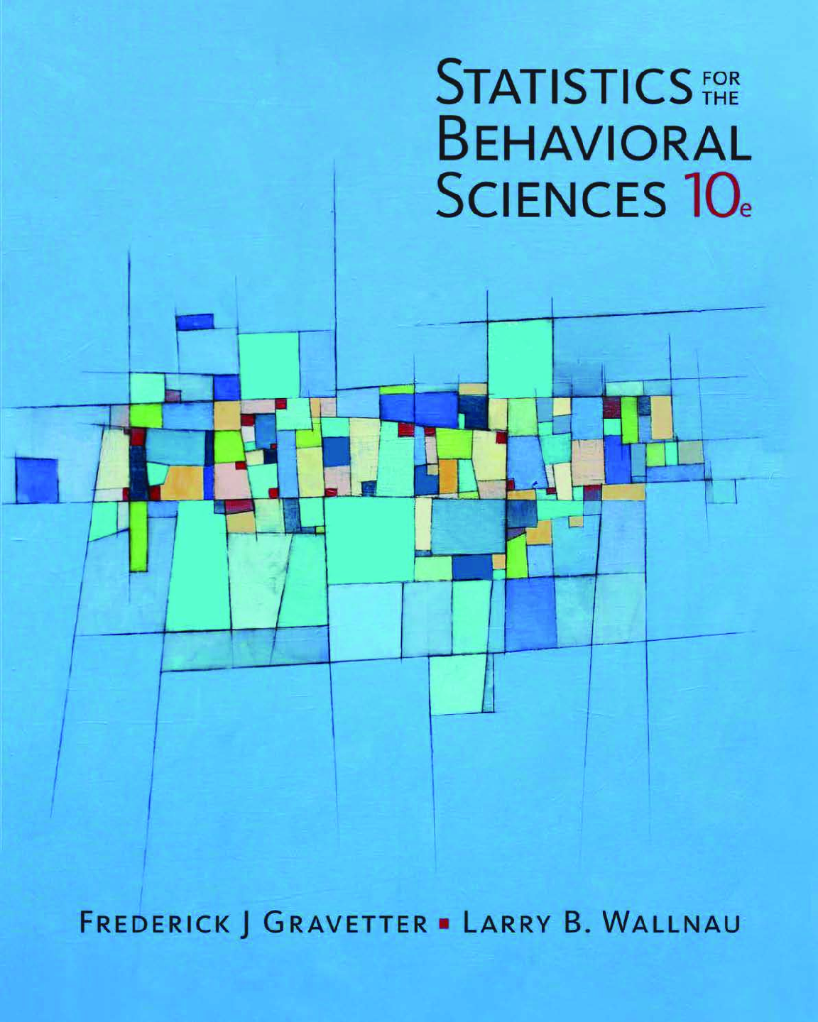 Preview of eBook Essentials of Statistics for the Behavioural Sciences 10th Edition By Frederick Gravetter, Larry Wallnau, Lori-Ann Forzano , James Witnauer
