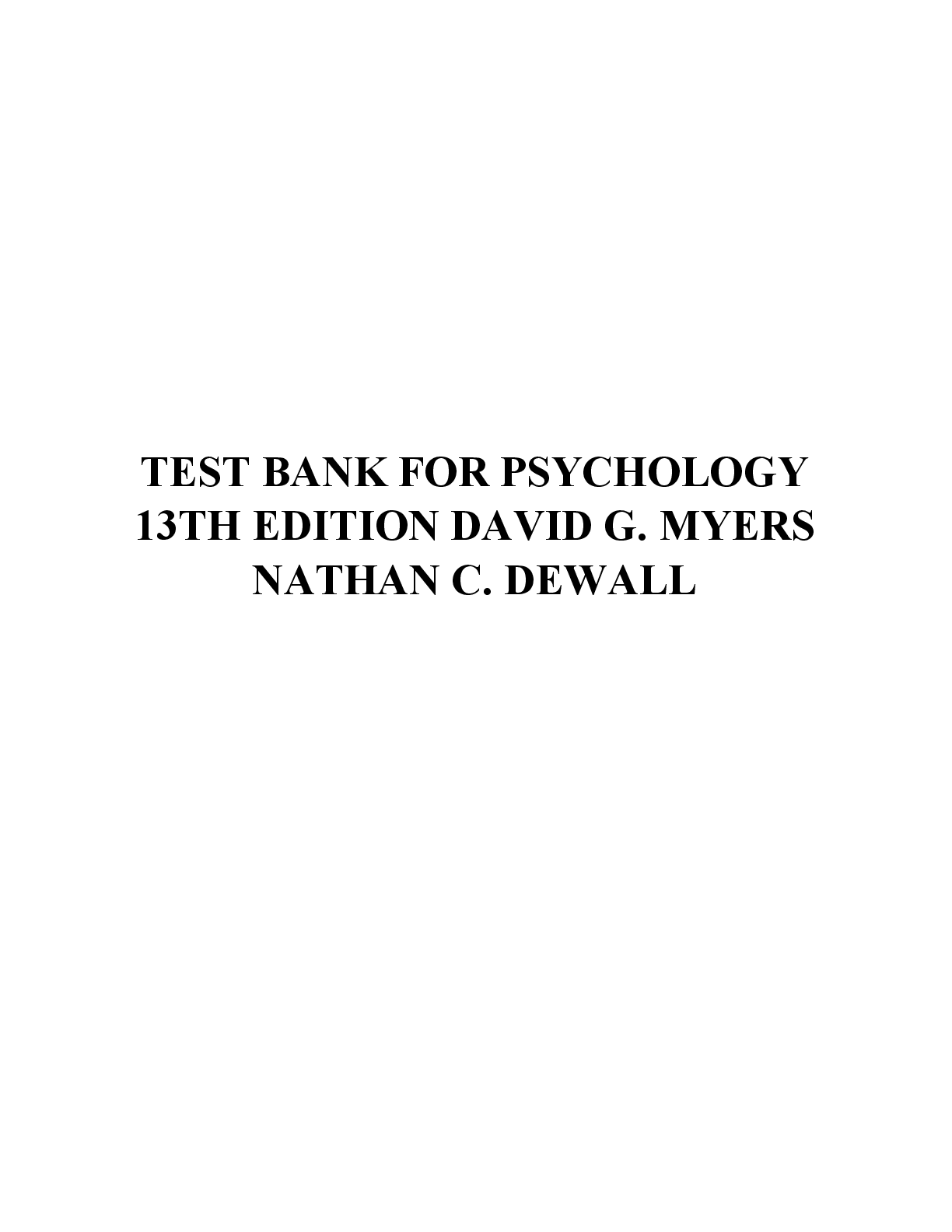 Preview image for TEST BANK FOR PSYCHOLOGY 13TH EDITION DAVID G. MYERS NATHAN C. DEWALL