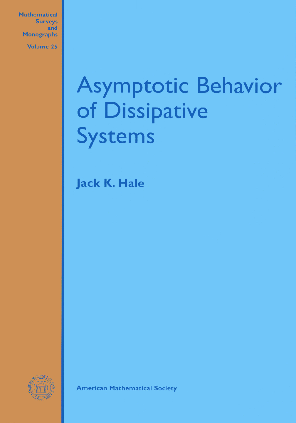 Preview image for [Ebook][Pdf] Asymptotic Behavior of Dissipative Systems Jack K. Hale