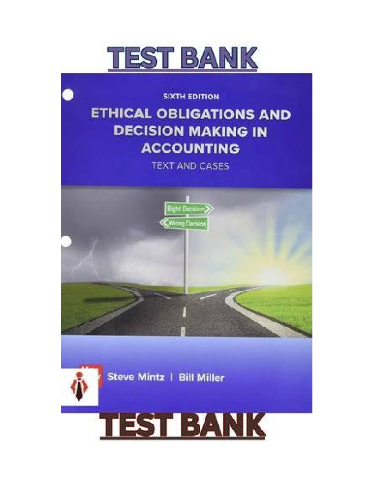 Preview image for Test Bank for Ethical Obligations and Decision-Making in Accounting Text and Cases 6th Edition By Steven Mintz, William Miller All Chapters 1 - 8 Newest Version .