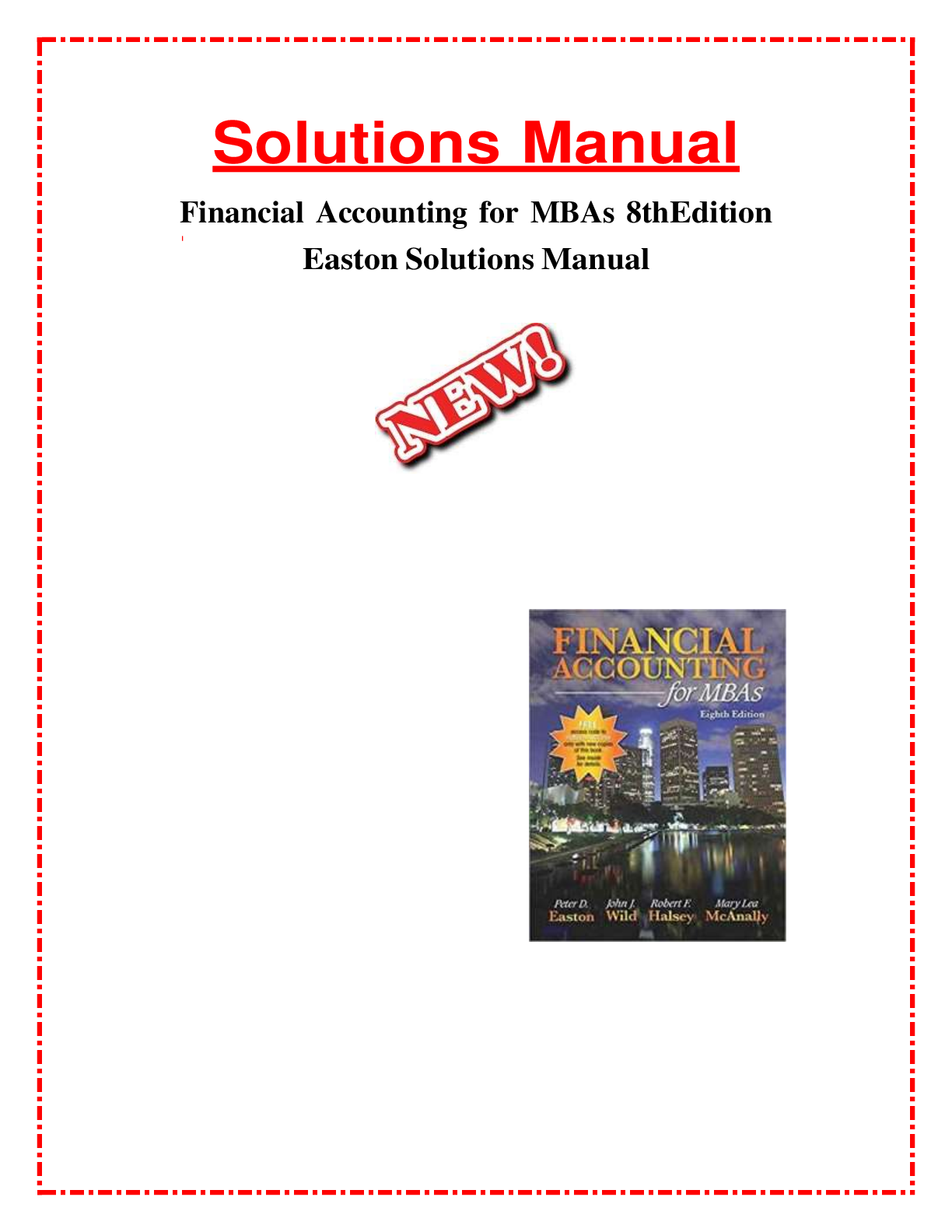 Preview image for Solutions Manual for Financial Accounting for MBAs, Peter D. Easton, Wild, Halsey & McAnally, 8th Edition. ISBN-13: 9781618533586. ISBN-10: 1618533584