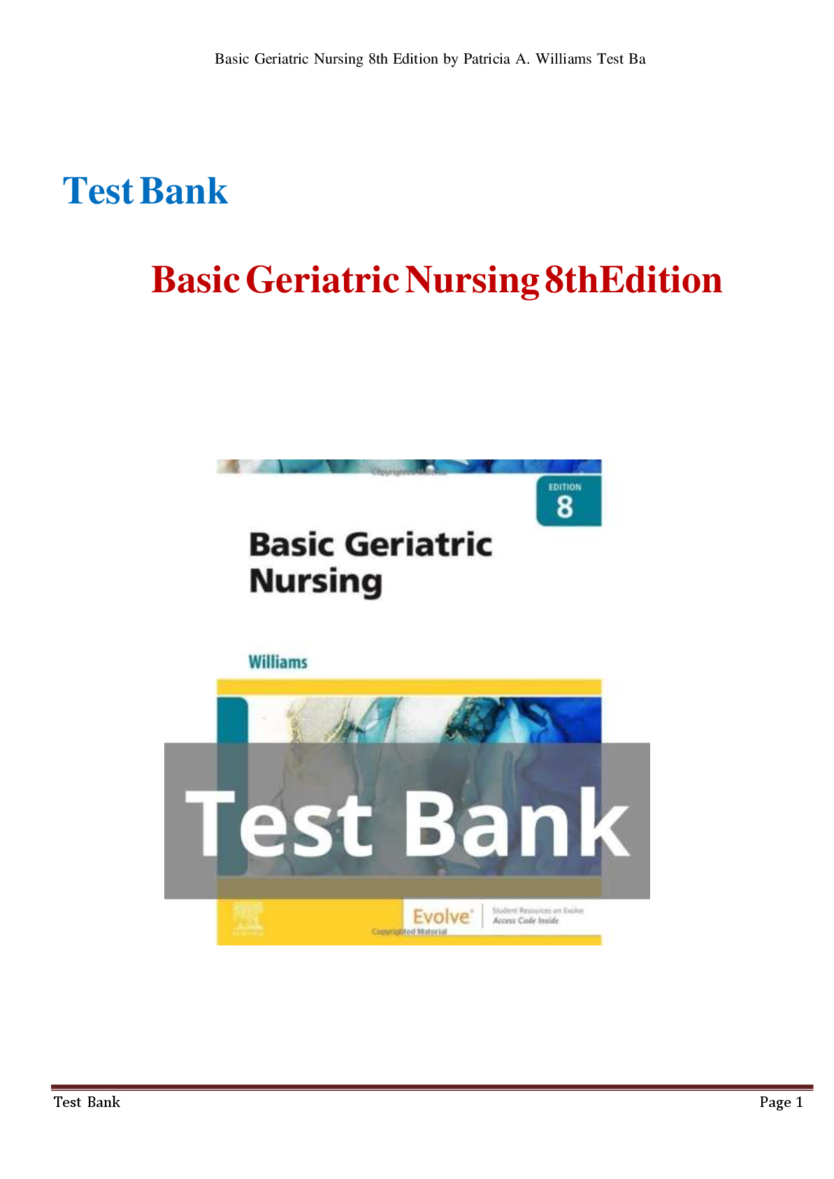Preview image for TEST BANK For Basic Geriatric Nursing 8th Edition by Patricia A. Williams, Verified Chapters 1 - 20, Complete Newest Version TEST BANK For Basic Geriatric.