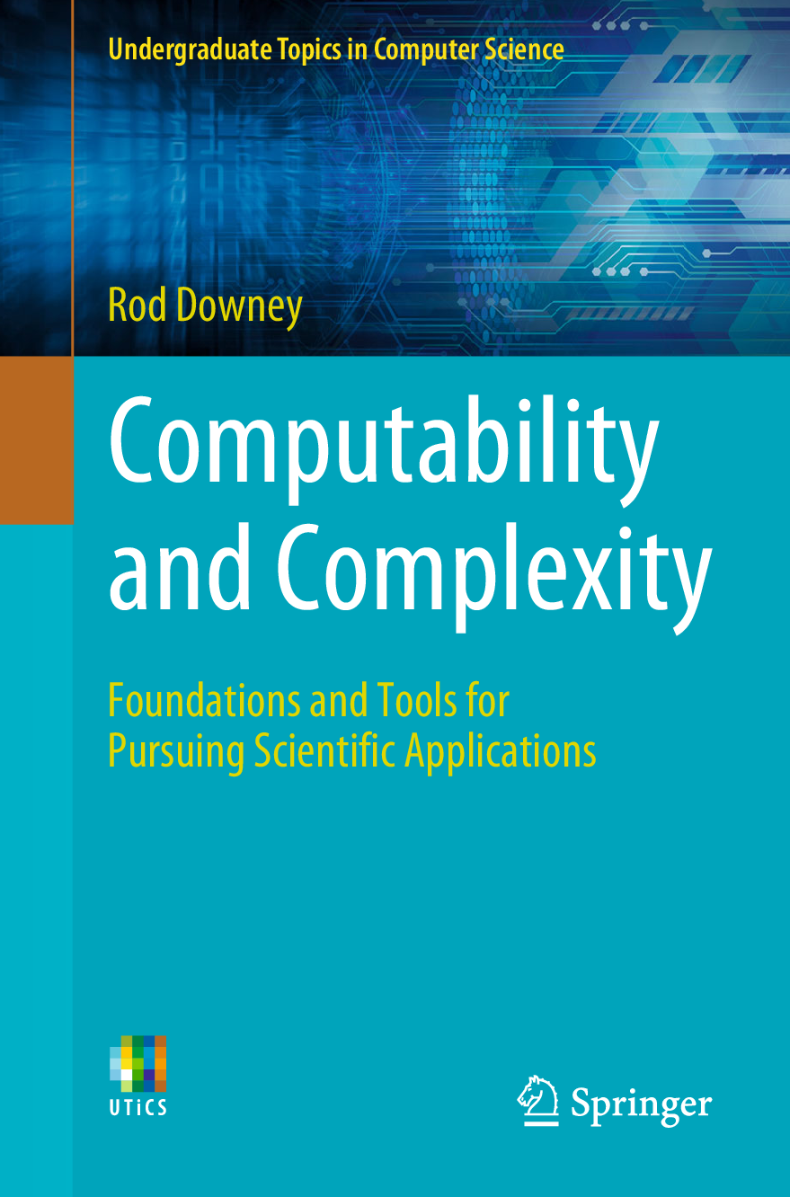 [eBook] [PDF] Computability and Complexity Foundations and Tools for Pursuing Scientific Applications By Rod Downey
