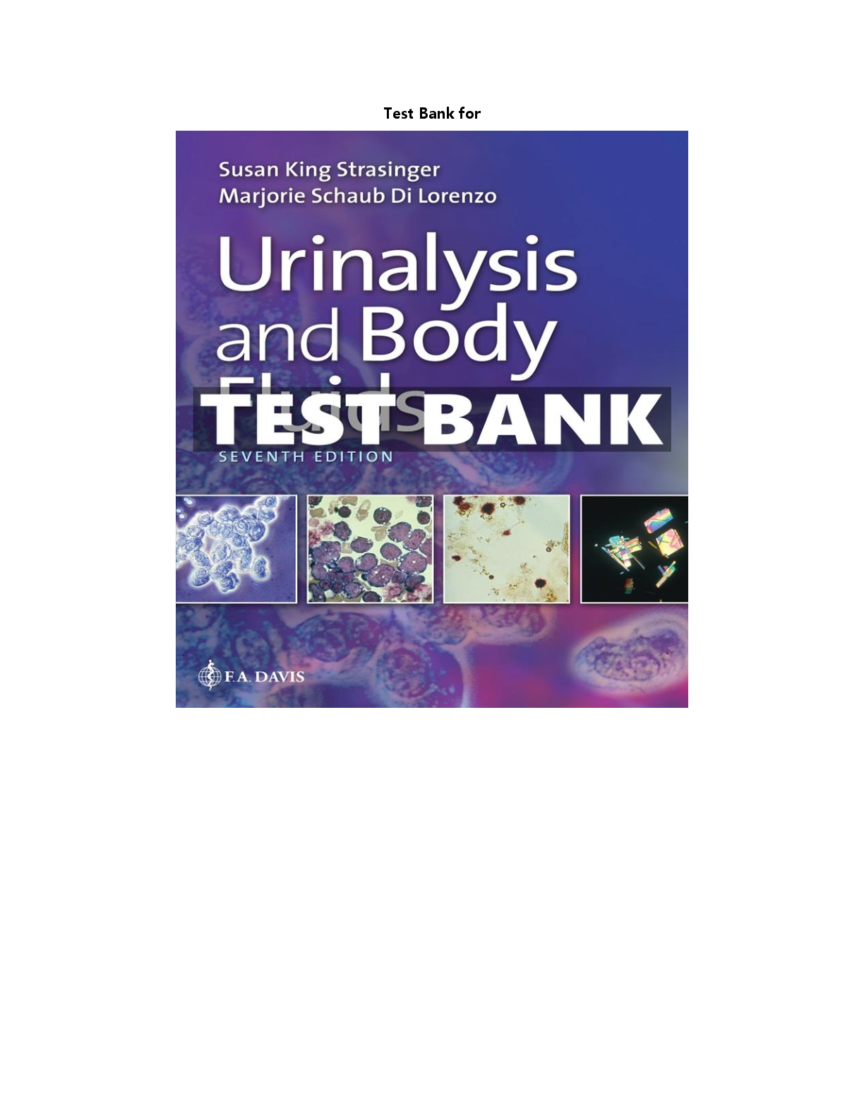 Preview image for TEST BANK For Urinalysis and Body Fluids, 7th Edition by Strasinger Verified Chapters 1 - 17 Complete.