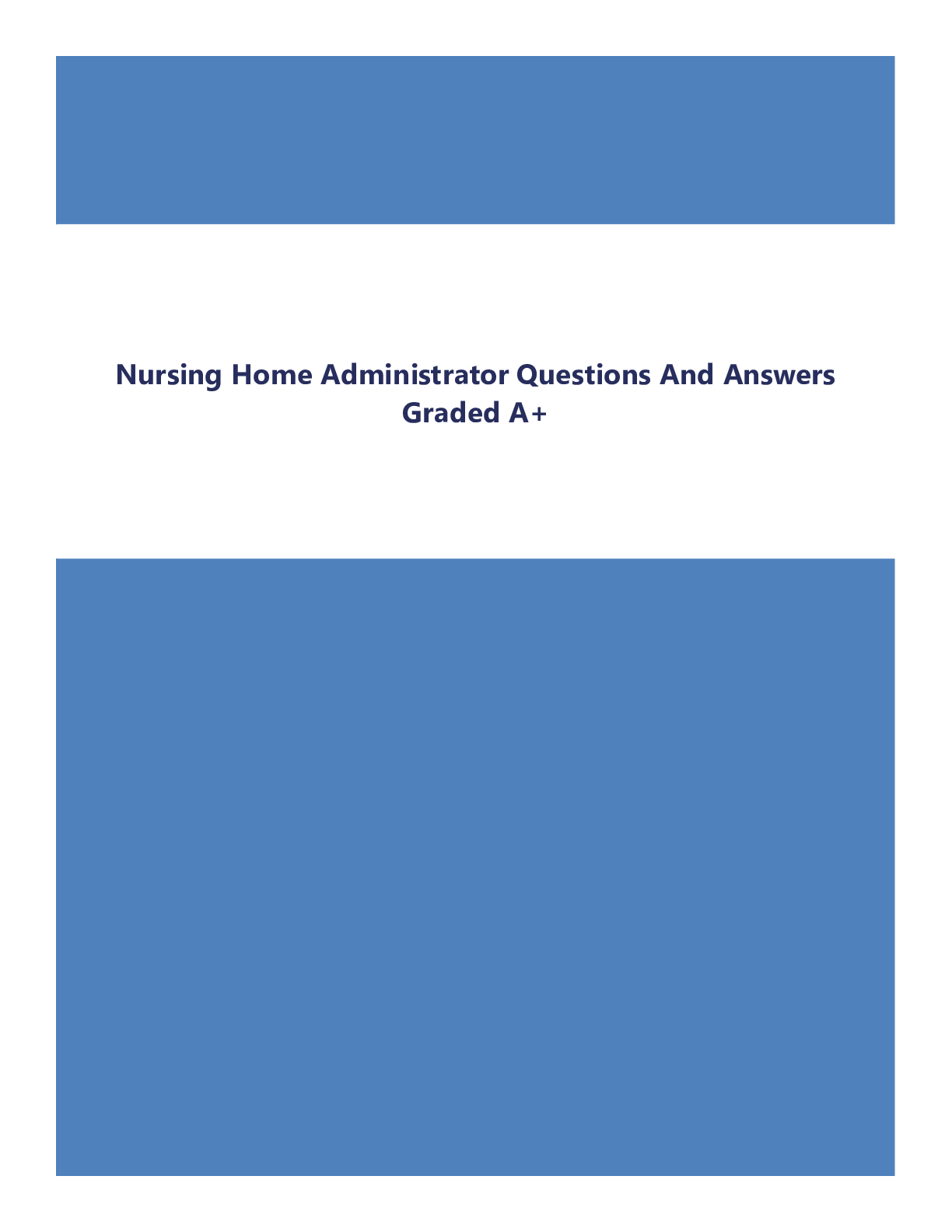 Nursing Home Administrator Questions And Answers Graded A+