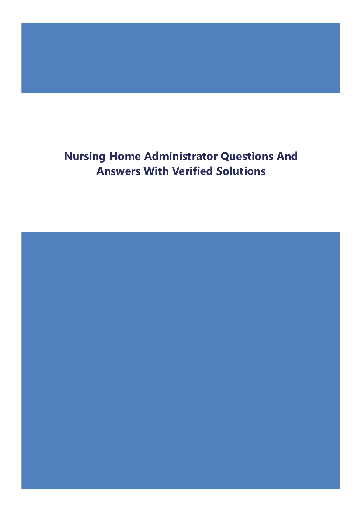 Nursing Home Administrator Questions And Answers With Verified Solutions
