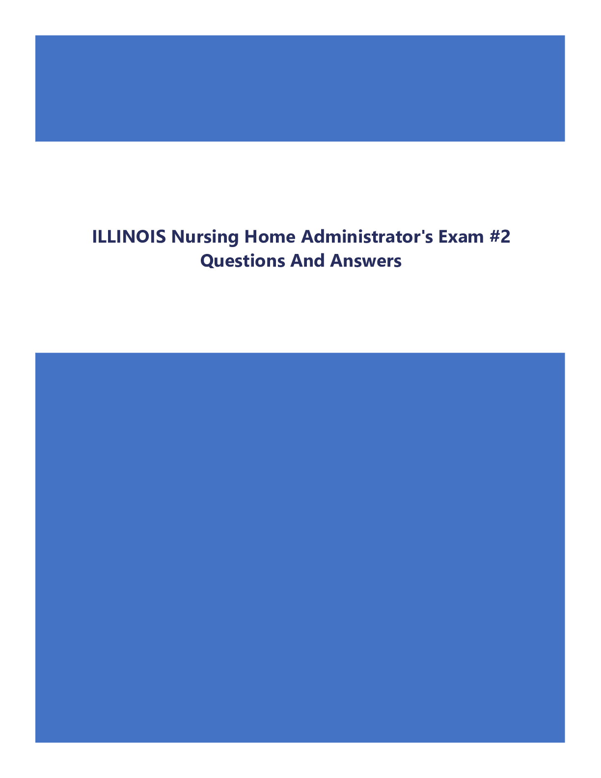 Preview of ILLINOIS Nursing Home Administrator's Exam #2 Questions And Answers